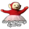 Que te valga berga
dejame ser