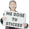 ME ROBÉ
TU
STICKER
@josejuanir98