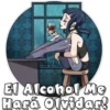 El Alcohol Me
Hará Olvidar!