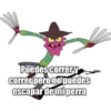 Puedes correr y
correr pero nopuedes
escapar de mi perra