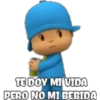 TE DOY MI VIDA
PERO NO MI BEBIDA