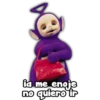 la me enoje
no quiero ir