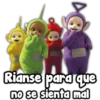 Rianse para que
no se sienta mal