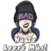 BAD
No Te
Leeró Más!