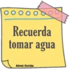 O o O o O o o Recuerda tomar agua Ainné Cortés