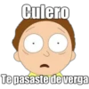 Culero
Te pasaste de verga