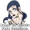 Dame Un Minuto
Para Terminar.