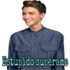 Estupido supérame