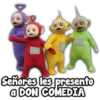 Señores les presento
ODON COMEDIA