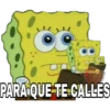 ç PARA QUE TE CALLES