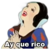 Ay que rico