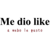 Me dio like
a webo le gusto