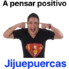 A pensar positivo
Jijuepuercas
