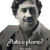 Plata y Plomo 5