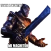 TE VOY A ENSARTAR
MI MACHETÓN
