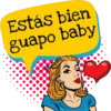 Estás bien
guapo baby