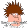 Tranquilo, está
bien.