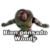 Bien pensado
Woody