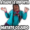 ANADIELE IMPORTA
MATATE COJUDO