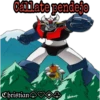 Oilate pendejo
ChristianV
Nase of