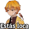 Estás loca