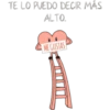 TE LO PUEDO DECIR MAS
ALTO.
ME GUSTAS
