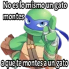 No es lo mismo un gato
montes
a que te montes a un gato