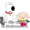 Te dije que no
te ilusiones we