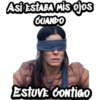 ASIESTABA MİS ojos
CUANDO
EstuvE Contieo