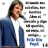 Mi viejo,mi amigo(Roberto.C)🎶 11