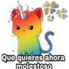 S
Que quieres ahora
molestoso