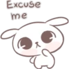 Excuse
me
i