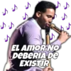 DD
S
D
hadderbonilla
EL AMOR NO
DEBERIA DE
EXISTIR
