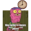 11
10
Voy tarde a clases
perra