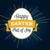 Happy
EASTER
Full of Joy