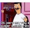 mwe?
Ok, pero me voy a
quejar a cada rato