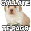 CALLATE
TE PAGO