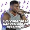 دل
hadderbonilla
₂
A MI CORAZÓN LE
HAN FALLADO en
OCASIONES