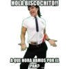 HOLA BISCOCHITO!
AQUE HORA VAMOS POR EL
PAN?
me