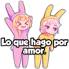 Lo que hago por
amor.
W