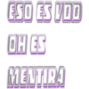 ESO ES VOD
OH ES
MENTIRA