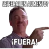 JESPERAS UN AUMENTO? MIKE ¡FUERA!