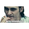 No lo entenderías
