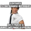 SIBESARSE
ESCONTAGIARSE MICROBIOS
NUTA
69
QUETE PARECE SI
VAMOS ENPEZANDO LA EPIDEMIA