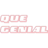 QUE
GENIAL