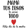 MAMA
TUS BESOS
lo curan
TODO
The Ramzes
Feliz día de la madre