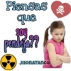 Piensas que SOU pendeja?? JHONATANCO €