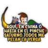 AQUÍ, EN CHINA Ó
HASTA EN EL PINCHE
SATURNO TODOS ME
PELAN LA VERGA