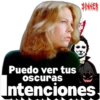 SINNER
Puedo ver tus
oscuras
Intenciones