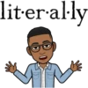 literally
•er·